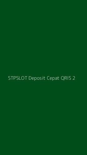 Tampilan Antarmuka Aplikasi Stpslot Deposit Cepat Qris - 2