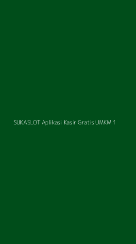 Tampilan Antarmuka Aplikasi Sukaslot Aplikasi Kasir Gratis Umkm - 1