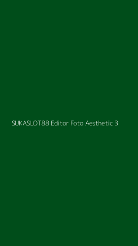 Tampilan Antarmuka Aplikasi Sukaslot88 Editor Foto Aesthetic - 3