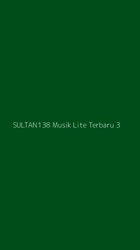 Tampilan Antarmuka Aplikasi Sultan138 Musik Lite Terbaru - 3