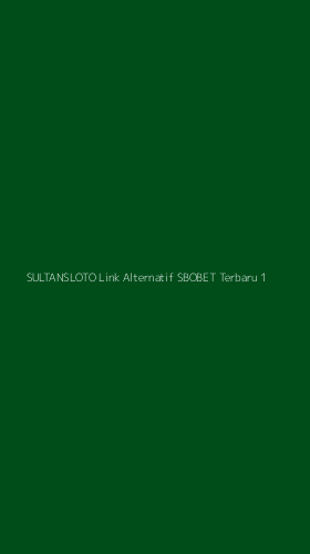 Tampilan Antarmuka Aplikasi Sultansloto Link Alternatif Sbobet Terbaru - 1