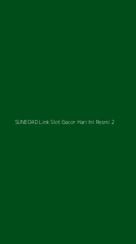 Tampilan Antarmuka Aplikasi Suneo4d Link Slot Gacor Hari Ini Resmi - 2