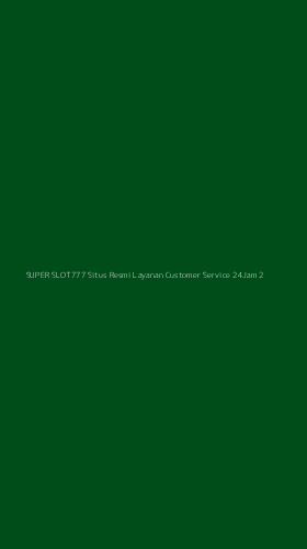 Tampilan Antarmuka Aplikasi Super Slot777 Situs Resmi Layanan Customer Service 24jam - 2