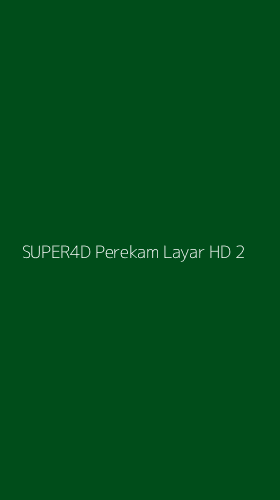 Tampilan Antarmuka Aplikasi Super4d Perekam Layar Hd - 2