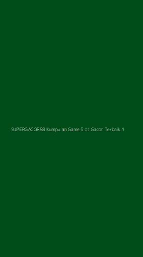 Tampilan Antarmuka Aplikasi Supergacor88 Kumpulan Game Slot Gacor Terbaik - 1