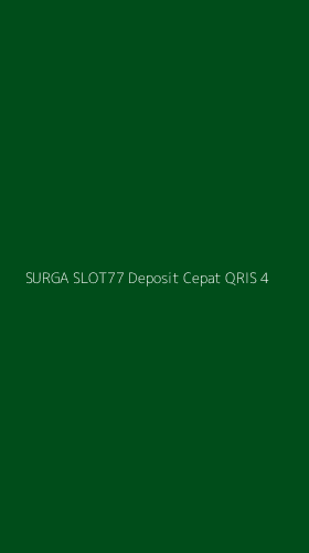 Tampilan Antarmuka Aplikasi Surga Slot77 Deposit Cepat Qris - 4