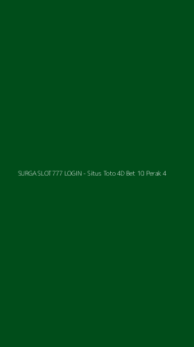 Tampilan Antarmuka Aplikasi SURGA SLOT777 LOGIN - Situs Toto 4D Bet 10 Perak - 4