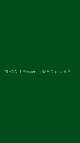 Tampilan Antarmuka Aplikasi Surga11 Pembersih Ram Otomatis - 3