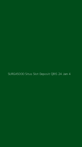 Tampilan Antarmuka Aplikasi Surga5000 Situs Slot Deposit Qris 24 Jam - 4