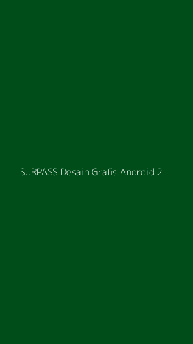 Tampilan Antarmuka Aplikasi Surpass Desain Grafis Android - 2