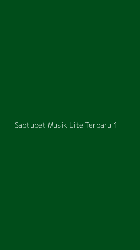 Tampilan Antarmuka Aplikasi Sabtubet Musik Lite Terbaru - 1