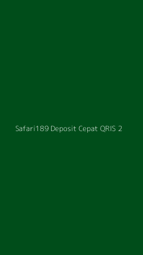 Tampilan Antarmuka Aplikasi Safari189 Deposit Cepat Qris - 2