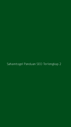 Tampilan Antarmuka Aplikasi Sahamtogel Panduan Seo Terlengkap - 2
