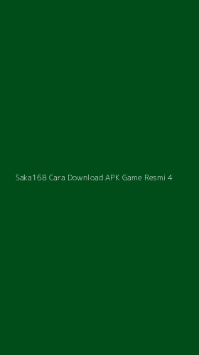 Tampilan Antarmuka Aplikasi Saka168 Cara Download Apk Game Resmi - 4