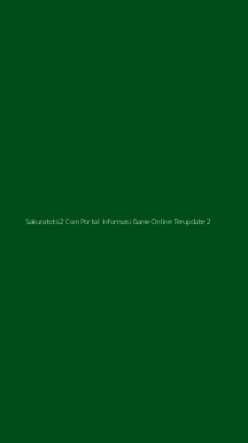 Tampilan Antarmuka Aplikasi Sakuratoto2 Com Portal Informasi Game Online Terupdate - 2
