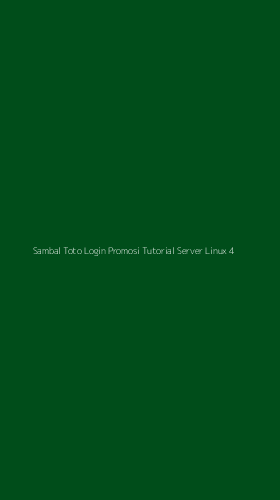 Tampilan Antarmuka Aplikasi Sambal Toto Login Promosi Tutorial Server Linux - 4