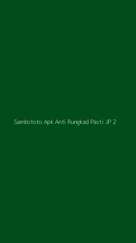 Tampilan Antarmuka Aplikasi Sambototo Apk Anti Rungkad Pasti Jp - 2