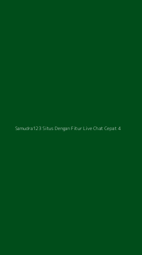 Tampilan Antarmuka Aplikasi Samudra123 Situs Dengan Fitur Live Chat Cepat - 4