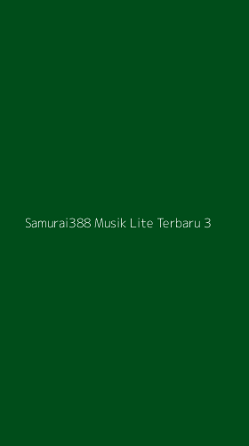 Tampilan Antarmuka Aplikasi Samurai388 Musik Lite Terbaru - 3