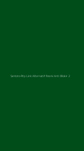 Tampilan Antarmuka Aplikasi Santoto Rtp Link Alternatif Resmi Anti Blokir - 2