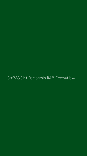 Tampilan Antarmuka Aplikasi Sar288 Slot Pembersih Ram Otomatis - 4