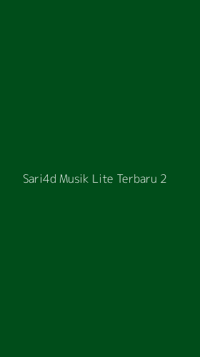 Tampilan Antarmuka Aplikasi Sari4d Musik Lite Terbaru - 2