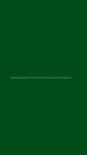 Tampilan Antarmuka Aplikasi Satelittogel Aplikasi Portal Informasi Game Online Terupdate - 1