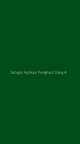 Tampilan Antarmuka Aplikasi Satugol Aplikasi Penghasil Uang - 4