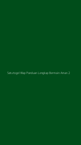 Tampilan Antarmuka Aplikasi Satutogel Wap Panduan Lengkap Bermain Aman - 2