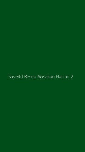 Tampilan Antarmuka Aplikasi Save4d Resep Masakan Harian - 2