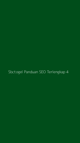 Tampilan Antarmuka Aplikasi Sbctogel Panduan Seo Terlengkap - 4