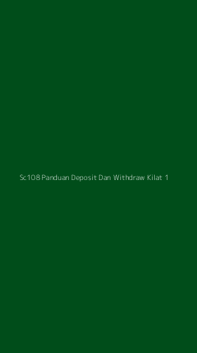 Tampilan Antarmuka Aplikasi Sc108 Panduan Deposit Dan Withdraw Kilat - 1