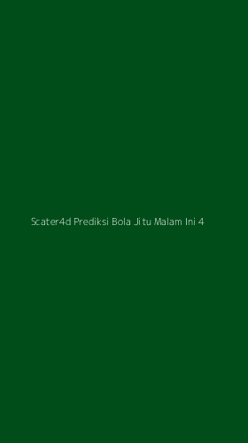 Tampilan Antarmuka Aplikasi Scater4d Prediksi Bola Jitu Malam Ini - 4
