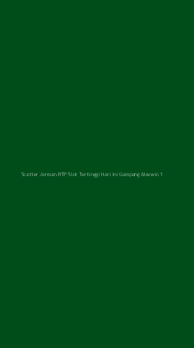Tampilan Antarmuka Aplikasi Scatter Jerman Rtp Slot Tertinggi Hari Ini Gampang Maxwin - 1