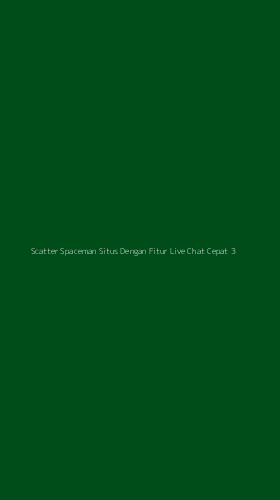 Tampilan Antarmuka Aplikasi Scatter Spaceman Situs Dengan Fitur Live Chat Cepat - 3