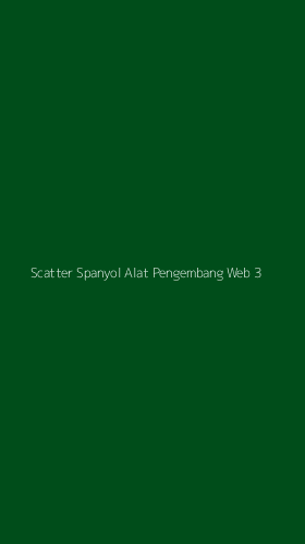 Tampilan Antarmuka Aplikasi Scatter Spanyol Alat Pengembang Web - 3