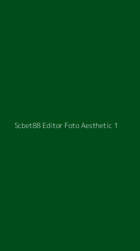 Tampilan Antarmuka Aplikasi Scbet88 Editor Foto Aesthetic - 1
