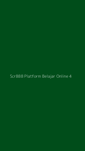 Tampilan Antarmuka Aplikasi Scr888 Platform Belajar Online - 4