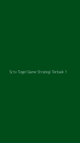 Tampilan Antarmuka Aplikasi Sctv Togel Game Strategi Terbaik - 1