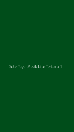 Tampilan Antarmuka Aplikasi Sctv Togel Musik Lite Terbaru - 1