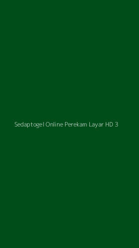 Tampilan Antarmuka Aplikasi Sedaptogel Online Perekam Layar Hd - 3