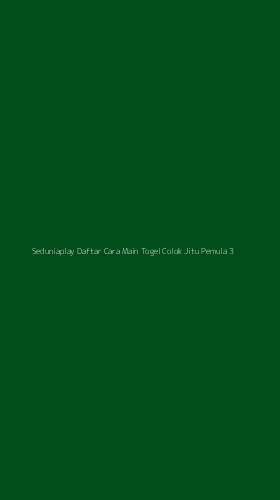 Tampilan Antarmuka Aplikasi Seduniaplay Daftar Cara Main Togel Colok Jitu Pemula - 3