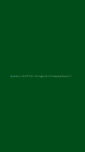 Tampilan Antarmuka Aplikasi Sejatibet Link Rtp Slot Tertinggi Hari Ini Gampang Maxwin - 2