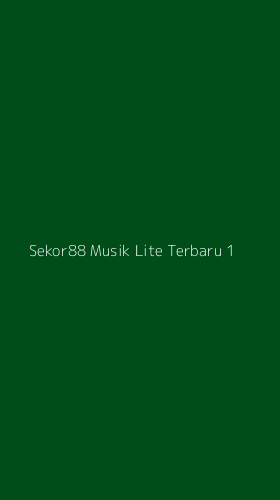 Tampilan Antarmuka Aplikasi Sekor88 Musik Lite Terbaru - 1