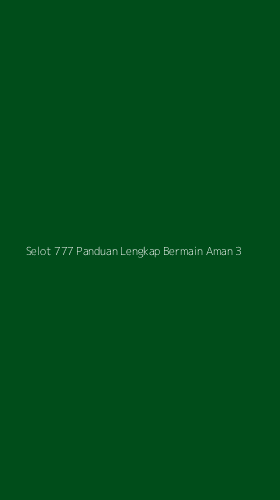 Tampilan Antarmuka Aplikasi Selot 777 Panduan Lengkap Bermain Aman - 3
