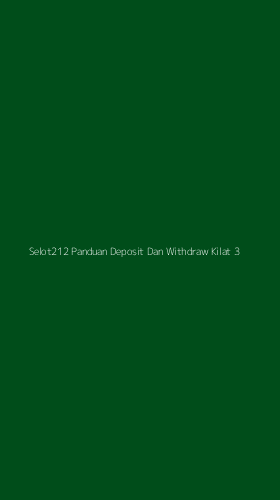 Tampilan Antarmuka Aplikasi Selot212 Panduan Deposit Dan Withdraw Kilat - 3