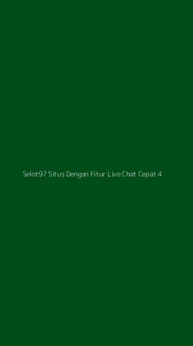Tampilan Antarmuka Aplikasi Selot97 Situs Dengan Fitur Live Chat Cepat - 4
