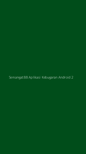 Tampilan Antarmuka Aplikasi Semangat88 Aplikasi Kebugaran Android - 2