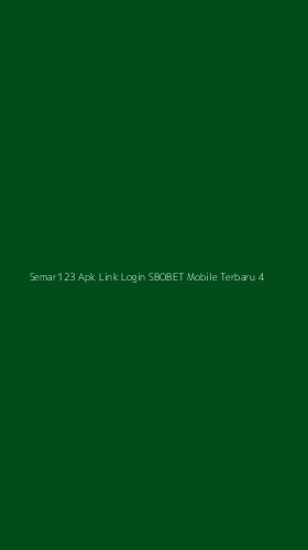 Tampilan Antarmuka Aplikasi Semar123 Apk Link Login Sbobet Mobile Terbaru - 4
