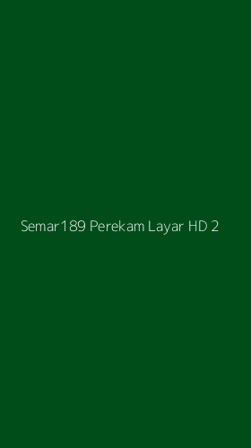 Tampilan Antarmuka Aplikasi Semar189 Perekam Layar Hd - 2